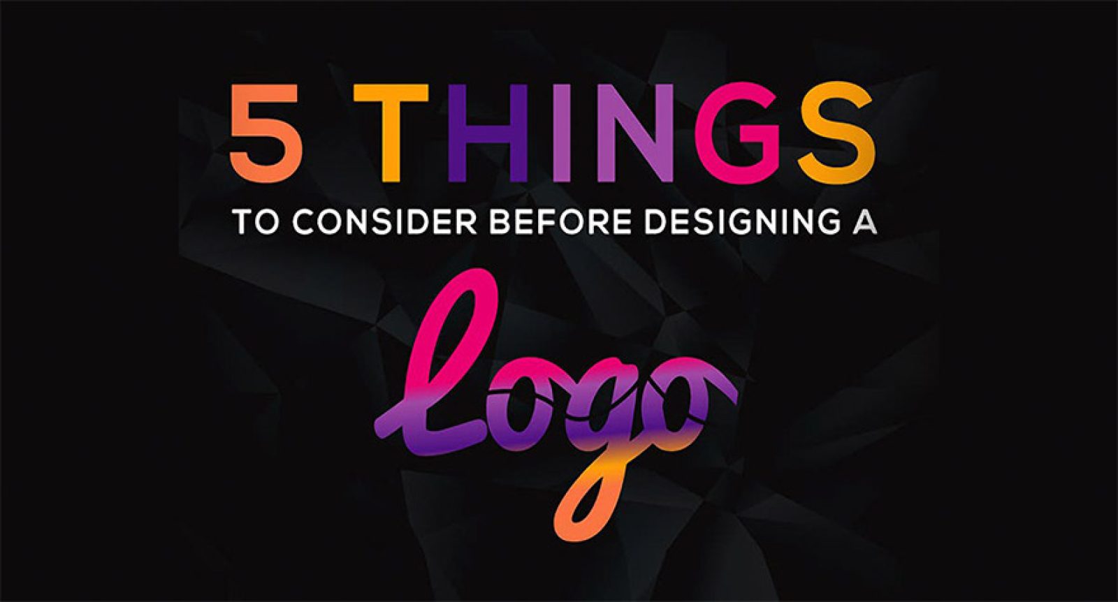 5 things you must know before the designing of your Logo